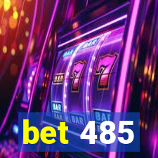 bet 485